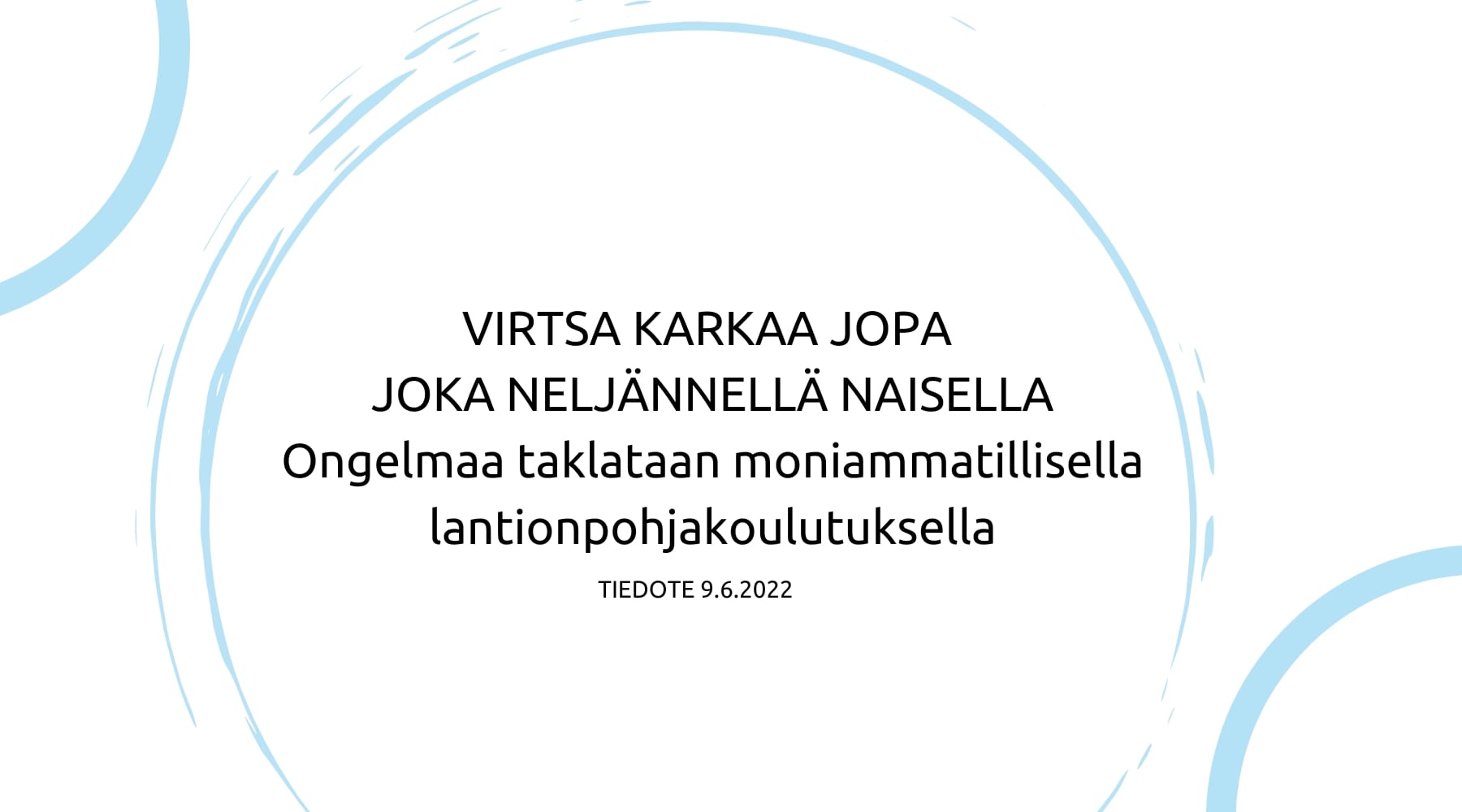 Tiedote: Virtsa karkaa jopa joka neljännellä naisella - ongelmaa taklataan moniammatillisella lantonpohjakoulutuksella