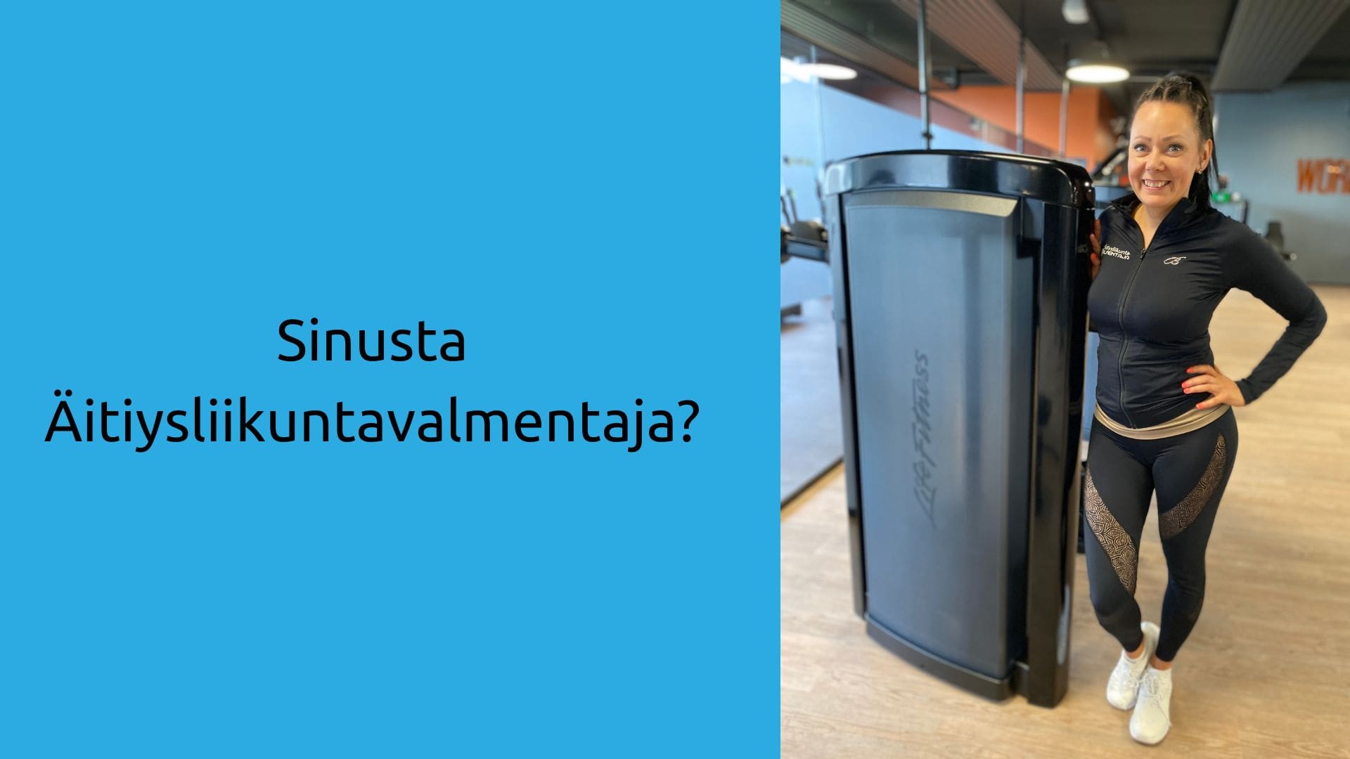 Sinusta Äitiysliikuntavalmentaja?